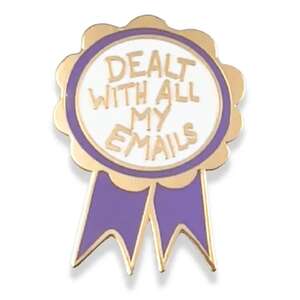 Dealt With All My Emails Lapel Pin | Jubly-Umph Originals