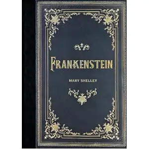 Frankenstein by Mary Shelley (Masterpiece Library Edition)