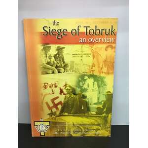 The Seige of Tobruk: An Overview | WHE Cousins