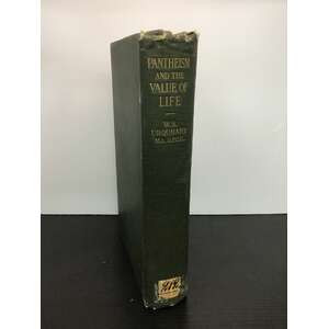 Pantheism And The Value of Life | WS Urquhart | 1919 First Edition